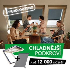 Chladnější podkroví a až 12 000 Kč zpět!
